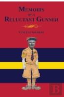 Memoirs Of A Reluctant Gunner