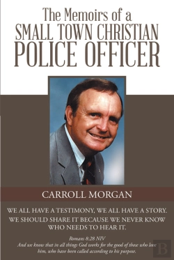 Bertrand.pt - Memoirs Of A Small Town Christian Police Officer