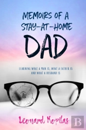 Memoirs Of A Stay-At-Home Dad