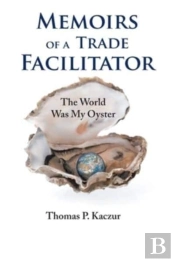 Memoirs Of A Trade Facilitator