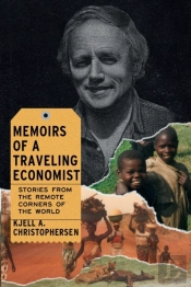 Memoirs Of A Traveling Economist