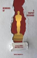 Memoirs Of A Trophy Husband