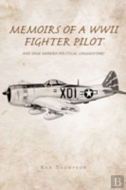 Bertrand.pt - Memoirs Of A Wwii Fighter Pilot And Some Modern Political Commentary