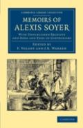 Memoirs Of Alexis Soyer