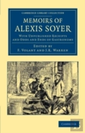 Memoirs Of Alexis Soyer