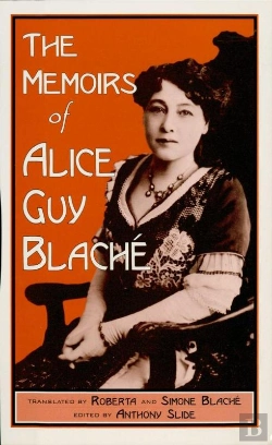 Bertrand.pt - Memoirs Of Alice Guy Blache