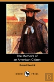 Memoirs Of An American Citizen (Dodo Press)