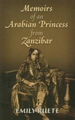 Bertrand.pt - Memoirs Of An Arabian Princess From Zanzibar