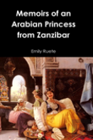 Memoirs Of An Arabian Princess From Zanzibar