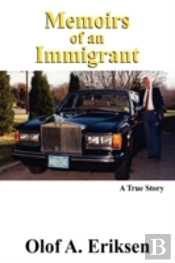 Memoirs Of An Immigrant