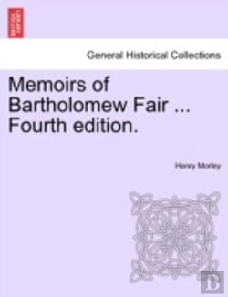 Bertrand.pt - Memoirs Of Bartholomew Fair ... Fourth E