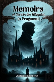 Memoirs Of Carwin The Biloquist (A Fragment) (Edition2024)