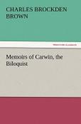 Memoirs Of Carwin, The Biloquist