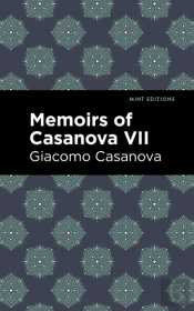 Memoirs Of Casanova Volume Vii