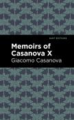 Memoirs Of Casanova Volume X