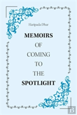 Bertrand.pt - Memoirs Of Coming To The Spotlight