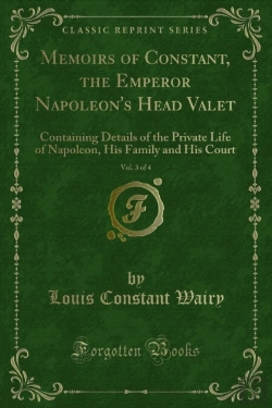 Bertrand.pt - Memoirs Of Constant, The Emperor Napoleon'S Head Valet