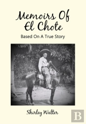 Memoirs Of El Chote