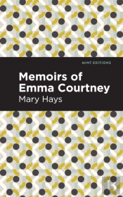 Memoirs Of Emma Courtney