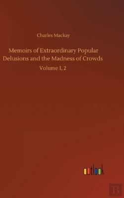 Bertrand.pt - Memoirs Of Extraordinary Popular Delusions And The Madness Of Crowds