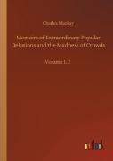 Memoirs Of Extraordinary Popular Delusions And The Madness Of Crowds
