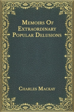 Bertrand.pt - Memoirs Of Extraordinary Popular Delusions