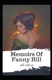 Memoirs Of Fanny Hill( Illustrated Edition)