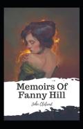 Memoirs Of Fanny Hill( Illustrated Edition)
