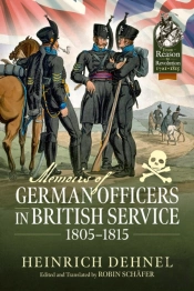 Memoirs Of German Officers In British Service 1805-1816