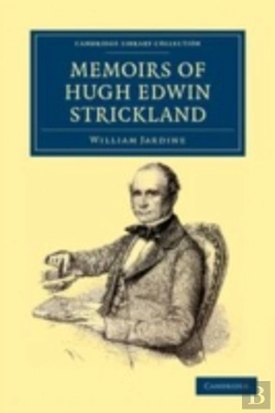Bertrand.pt - Memoirs Of Hugh Edwin Strickland, M.A.