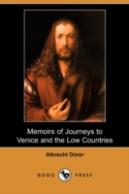 Memoirs Of Journeys To Venice And The Lo