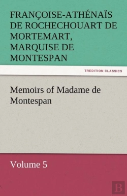 Bertrand.pt - Memoirs Of Madame De Montespan - Volume 5