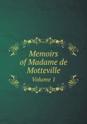 Memoirs Of Madame De Motteville Volume 1