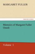 Memoirs Of Margaret Fuller Ossoli