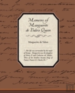 Bertrand.pt - Memoirs Of Marguerite De Valois Queen