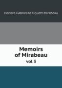 Memoirs Of Mirabeau Vol 3