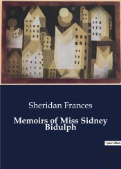 Memoirs Of Miss Sidney Bidulph