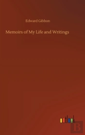 Memoirs Of My Life And Writings