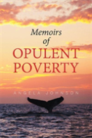 Memoirs Of Opulent Poverty