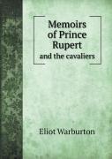 Memoirs Of Prince Rupert And The Cavaliers
