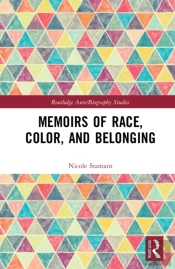 Memoirs Of Race, Color, And Belonging