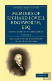 Memoirs Of Richard Lovell Edgeworth, Esq