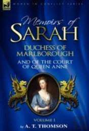 Memoirs Of Sarah Duchess Of Marlborough,