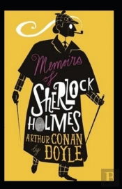 Memoirs Of Sherlock Holmes Annotated