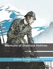 Memoirs Of Sherlock Holmes