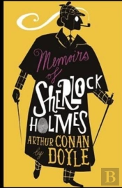 Memoirs Of Sherlock Holmes Illustrated