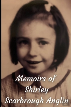 Bertrand.pt - Memoirs Of Shirley Scarbrough Anglin