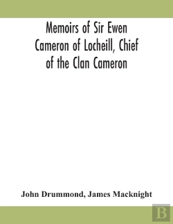 Bertrand.pt - Memoirs Of Sir Ewen Cameron Of Locheill,