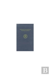Memoirs Of The American Academy In Rome, Vol. 49 (2004)