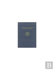Memoirs Of The American Academy In Rome, Vol. 51 (2006) / 52 (2007)